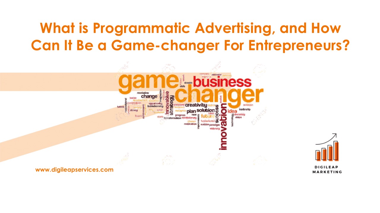 Digital marketing, What is Programmatic Advertising ?, entrepreneurs, programmatic advertising, advertising