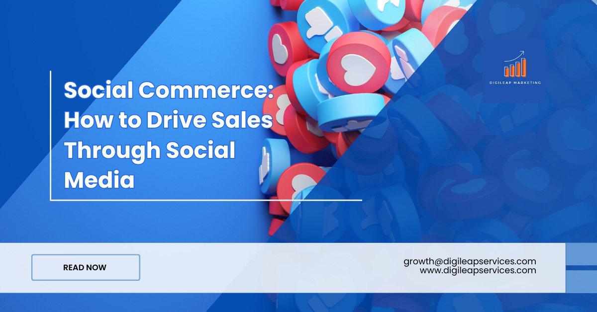 Social Commerce: How to Drive Sales Through Social Media