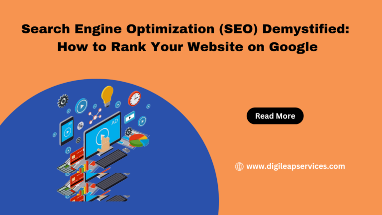
  Search Engine Optimization (SEO) Demystified: How to Rank Your Website on Google