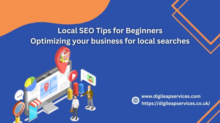 
  Local SEO Tips for Beginners: Optimizing Your Business for Local Searches