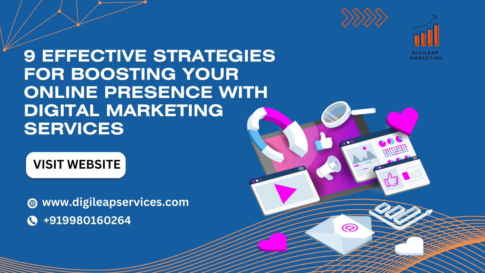 9 Effective Strategies for Boosting Your Online Presence with Digital Marketing Services