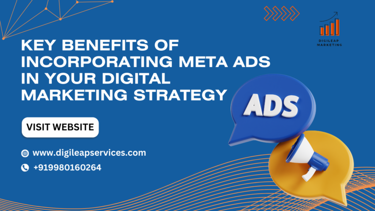 
  Key Benefits of Incorporating Meta Ads in Your Digital Marketing Strategy