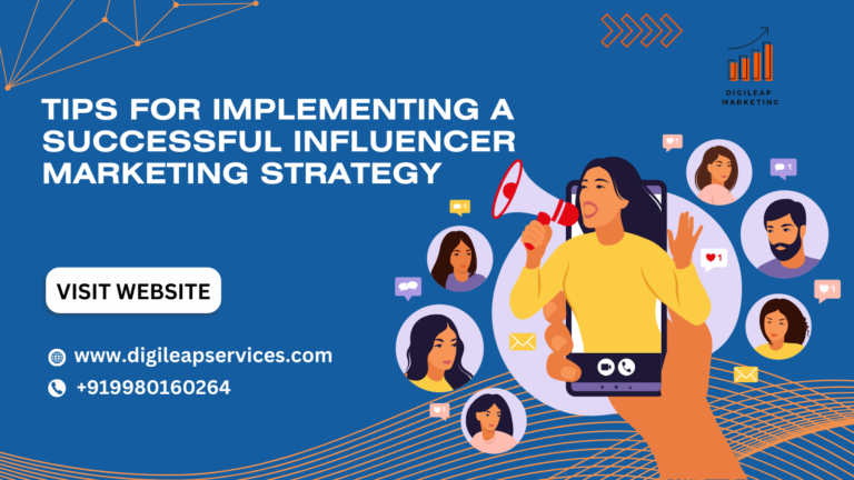 
  Tips for Implementing a Successful Influencer Marketing Strategy