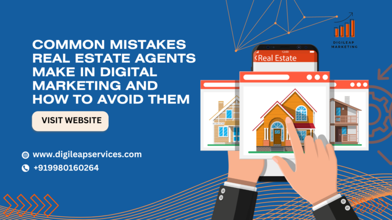 
  Common Mistakes Real Estate Agents Make in Digital Marketing and How to Avoid Them