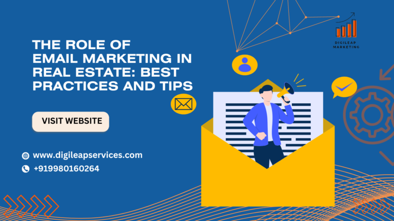 
  The Role of Email Marketing in Real Estate: Best Practices and Tips