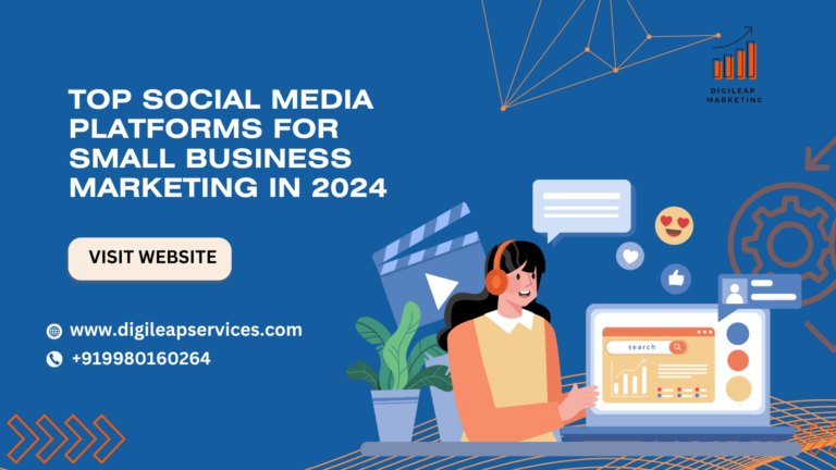 Top Social Media Platforms for Small Business Marketing in 2024