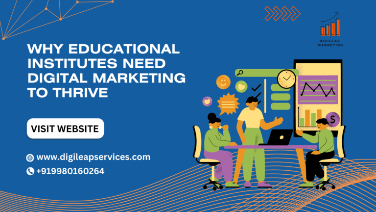 
  Why Educational Institutes Need Digital Marketing to Thrive