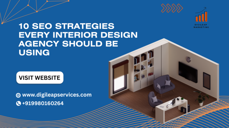 
  10 SEO Strategies Every Interior Design Agency Should Be Using