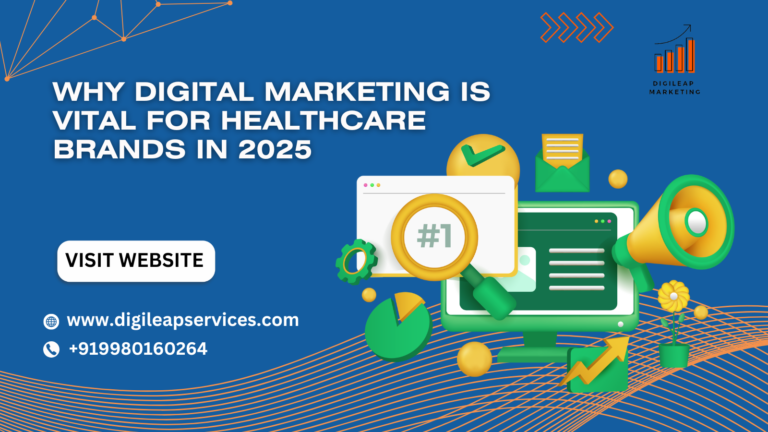 
   Why Digital Marketing Is Vital for Healthcare Brands in 2025