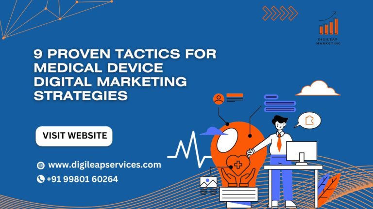 
  9 Proven Tactics for Medical Device Digital Marketing Strategies