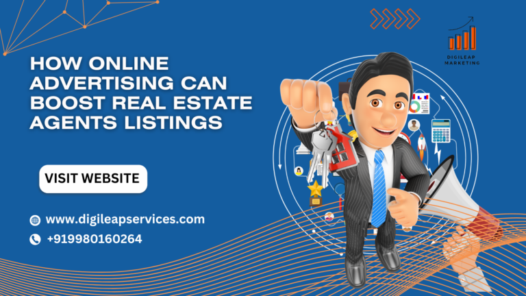 
  How Online Advertising Can Boost Real Estate Agents Listings