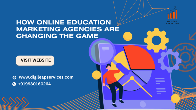 
  How Online Education Marketing Agencies Are Changing the Game