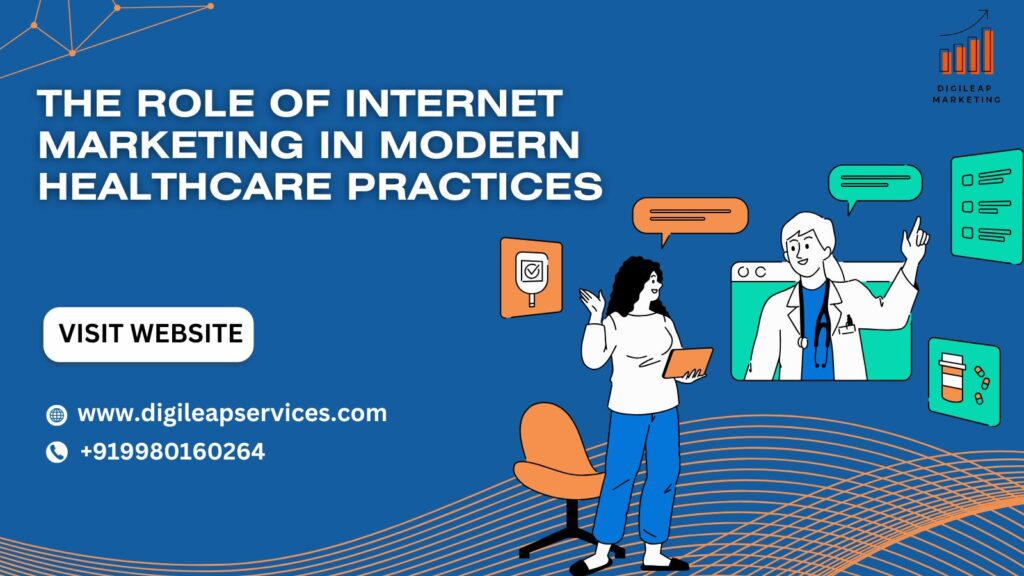 The Role of Internet Marketing in Modern Healthcare Practices