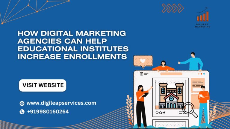 
  How Digital Marketing Agencies Can Help Educational Institutes Increase Enrollments