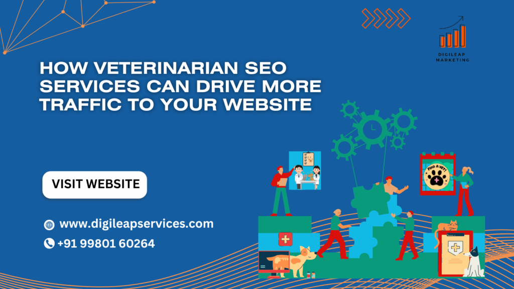 How Veterinarian SEO Services Can Drive More Traffic to Your Website