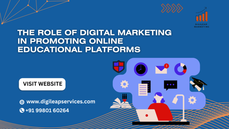 
  The Role of Digital Marketing in Promoting Online Educational Platforms